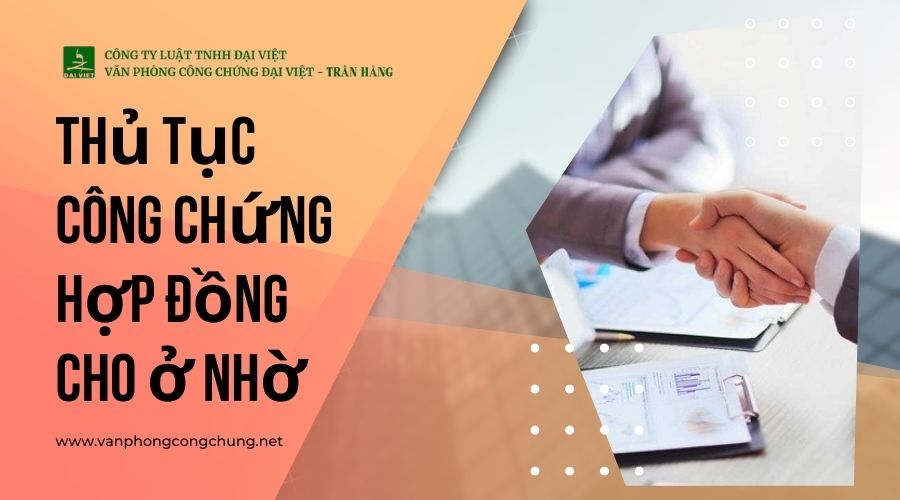 Thủ tục công chứng hợp đồng cho ở nhờ